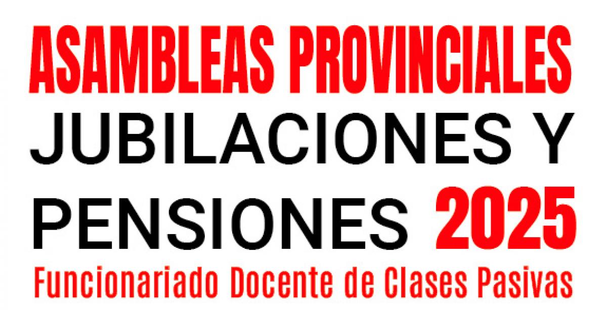 Asambleas provinciales de jubilaciones 2025