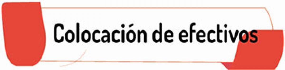 Colocación de Efectivos 2026