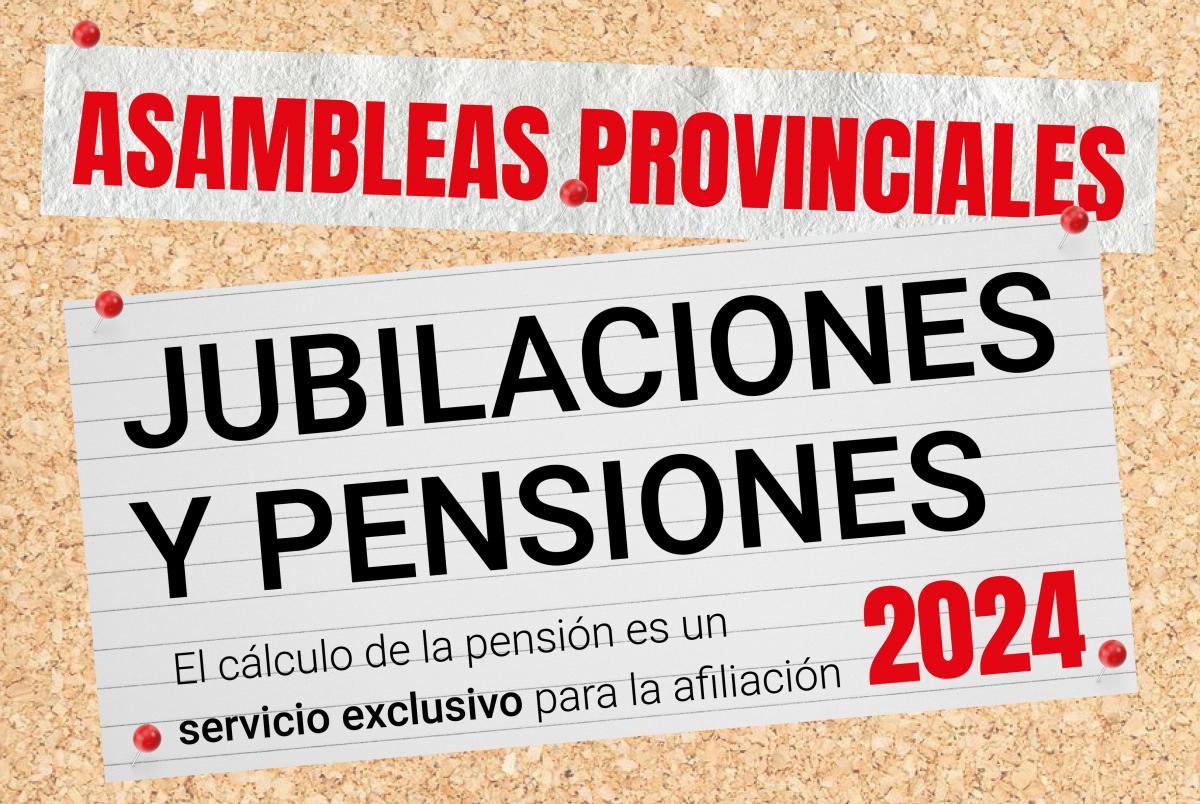 Asambleas provinciales de jubilaciones y pensiones 2024