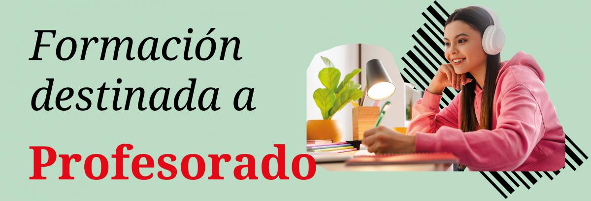Formacin dirigida a Profesorado