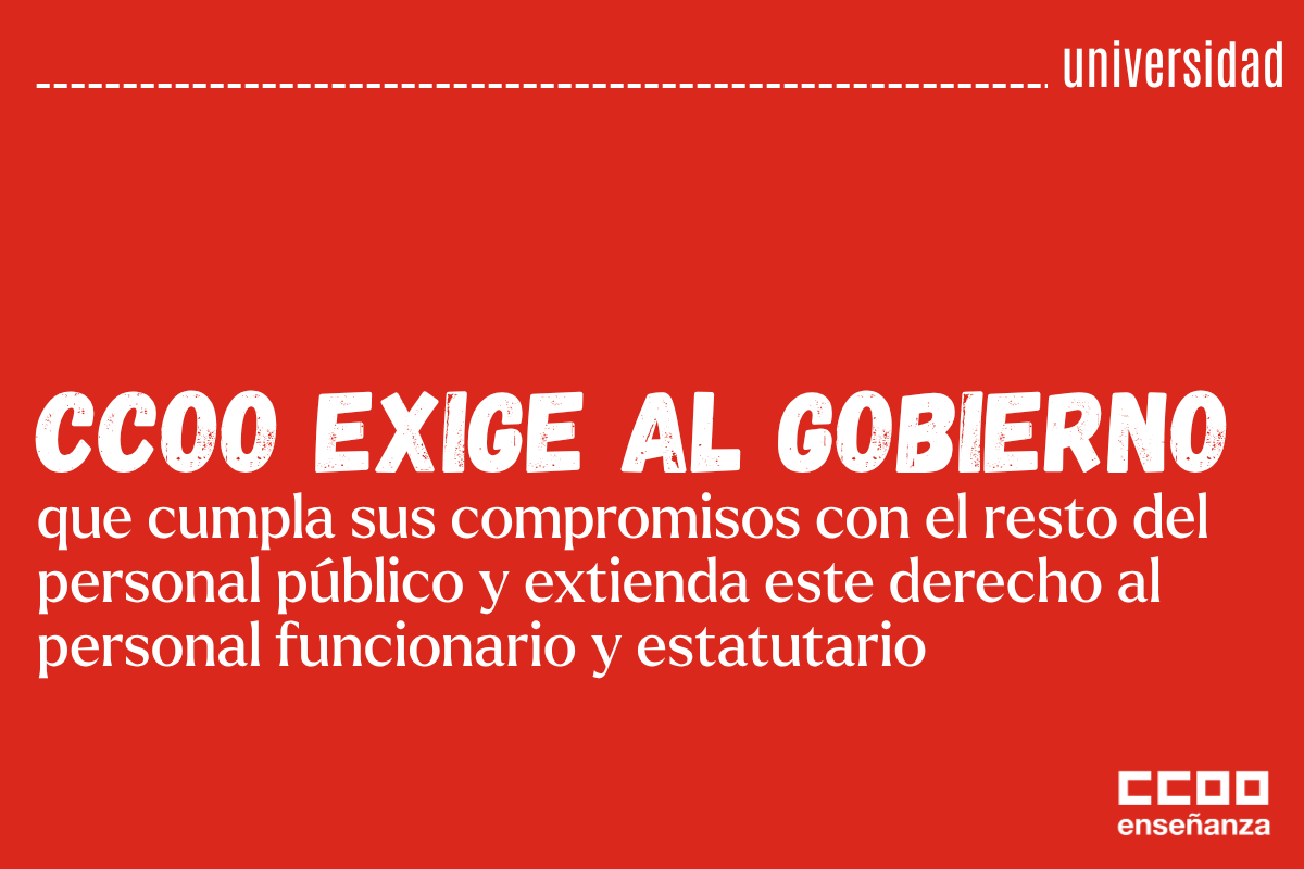 Esta nueva regulación viene a garantizar lo que hemos venido defendiendo en CCOO