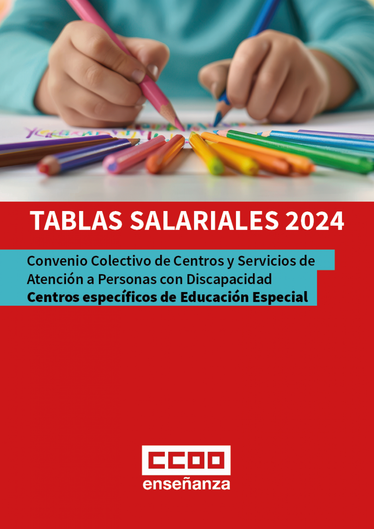 Tablas Salariales 2024. Convenio Colectivo de Centros y Servicios de Atencin a Personas con Discapacidad. Centros Especficos de Educacin Especial