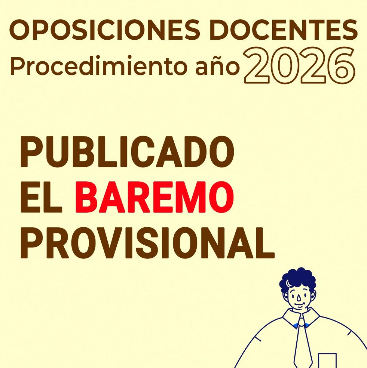 Baremo provisional oposiciones 2026