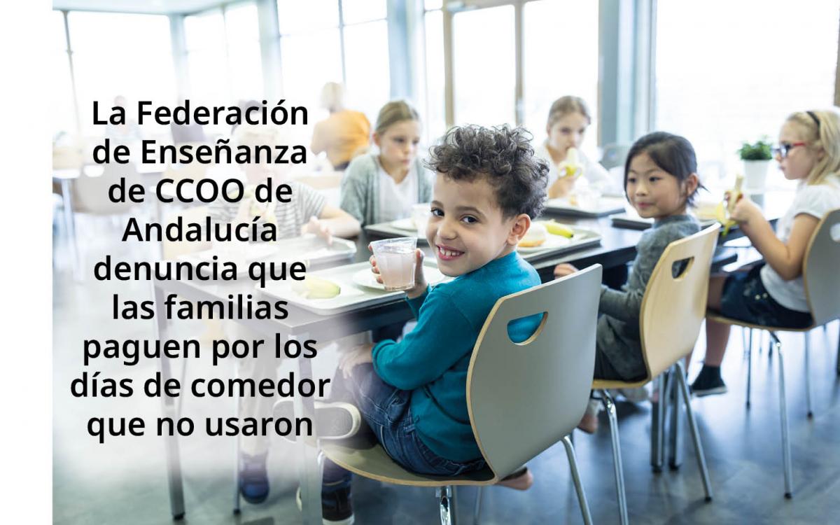 CCOO denuncia el cobro del comedor por la Junta de Andalucía